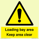 loading-bay-area-keep-area-clear-sign~